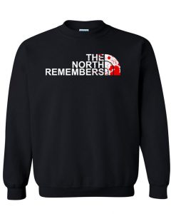 The North Remembers Sweatshirt (Oztmu)