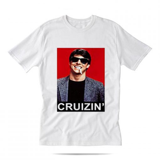 Tom Cruise Cruizin T-Shirt (Oztmu)