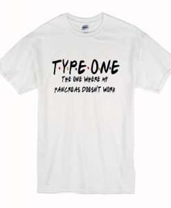 Type One Diabetes Friends T-Shirt (Oztmu)