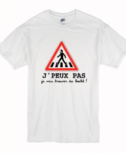 'peux pas je vais trouver du boulot macron T Shirt (Oztmu)