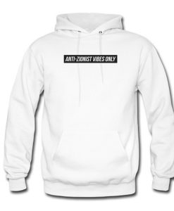 Anti Zionist Vibes Only Hoodie (Oztmu)