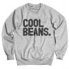 Cool Beans Sweatshirt (Oztmu)