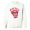 Drop Acid Not Bombs Sweatshirt (Oztmu)