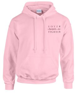 Lover Not A Fighter Hoodie (Oztmu)