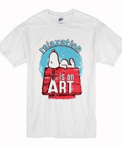 Relaxation Is An Art Snoopy T Shirt (Oztmu)