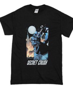 Batman Secret Crush T-Shirt (Oztmu)