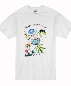 Crazy Plant Lady T-Shirt (Oztmu)