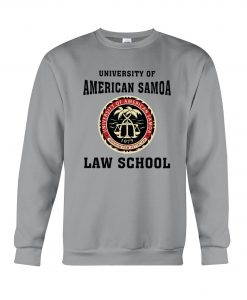 University of American Samoa Law School Sweatshirt (Oztmu)