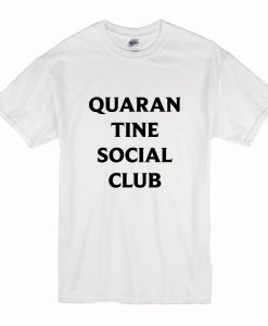 Quarantine Social Club T-Shirt (Oztmu)