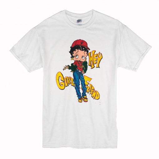 Betty Boop Hey Girl Friend T Shirt (Oztmu)