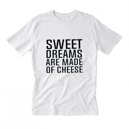 Dream On Dreamer Quotes T-Shirt White (Oztmu)