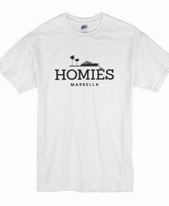 Homies Marbella T Shirt (Oztmu)