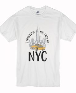 I Survived My Trip To NYC T-Shirt (Oztmu)