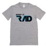 Keep It Rad T Shirt Grey (Oztmu)