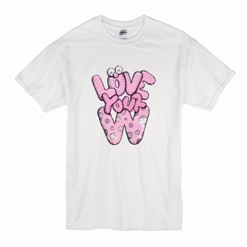 Love Your W Kaws T-Shirt (Oztmu)