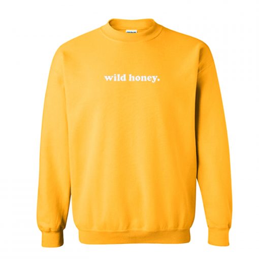 Wild Honey Sweatshirt (Oztmu)