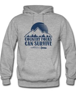 Country Folks can survive Hoodie (Oztmu)