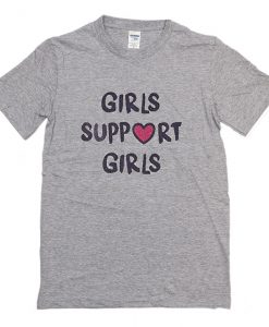 Girls Supporting Girls T Shirt Grey (Oztmu)