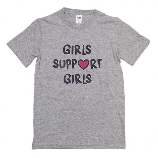 Girls Supporting Girls T Shirt Grey (Oztmu)