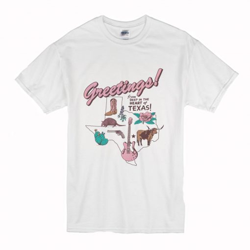 Greetings Texas T Shirt (Oztmu)