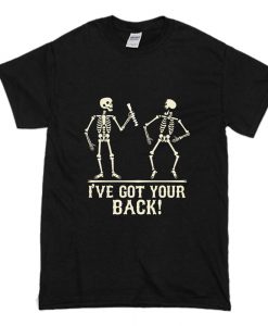 I´ve got your back skeleton T Shirt (Oztmu)