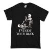 SKELETON I'VE GOT YOUR BACK T Shirt (Oztmu)