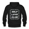 Self Love Club Hoodie Back (Oztmu)