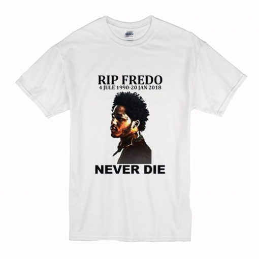 Discover Rip Fredo Santana T Shirt (Oztmu)