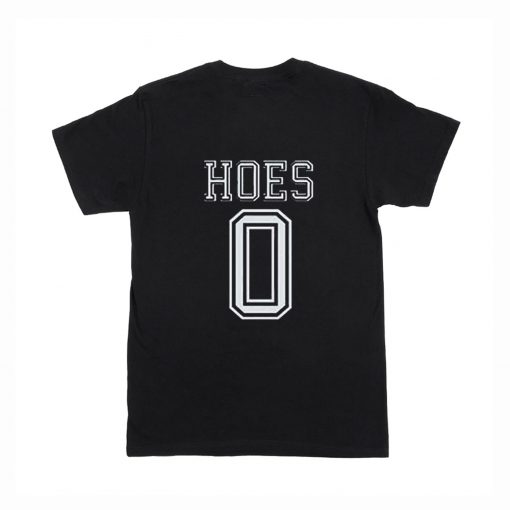 HOES 0 jersey T Shirt (Oztmu)