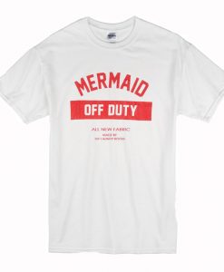 Mermaid of duty T Shirt (Oztmu)