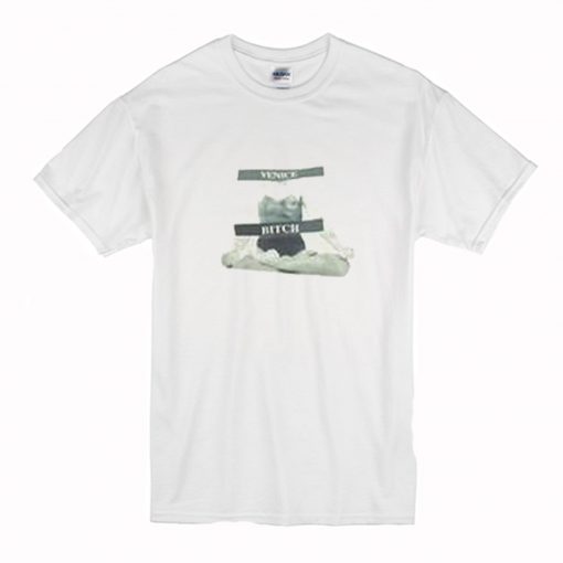 Venice Bitch T-Shirt (Oztmu)