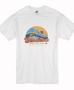 Sunshine State of Mind T Shirt (Oztmu)