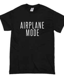 Airplane Mode T Shirt (Oztmu)