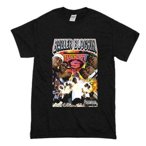 Baller Blockin T Shirt (Oztmu)