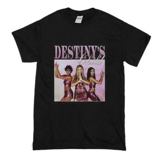 Destiny's Child T-Shirt (Oztmu)