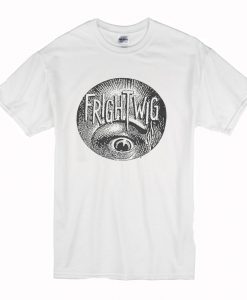 Frightwig T Shirt (Oztmu)