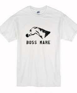 Horse Boss Mare T-Shirt (Oztmu)