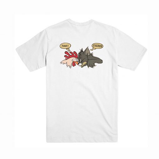 No Fear Pussy Chicken T-Shirt Back (Oztmu)