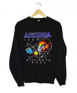 Arizona Mission To Mars Sweatshirt (Oztmu)