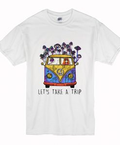 Awesome Hippie Girl Let’s Take A Trip Mushroom T Shirt (Oztmu)