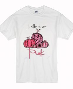 In october we wear pink pumpkin flower breast cancer warrior awareness halloween T Shirt (Oztmu)