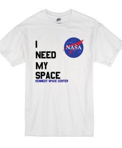 Nasa I Need My Space T-Shirt (Oztmu)