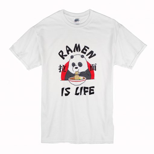 Panda We Bare Bears Ramen Is Life T-Shirt (Oztmu)