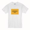 Always Believe That Something Wonderful is About To HappenT Shirt (Oztmu)