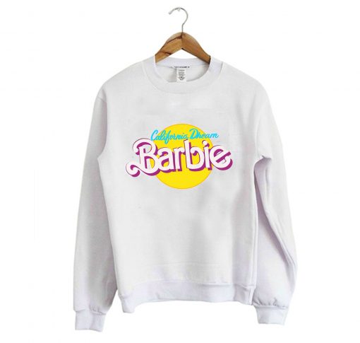 California Dream Barbie Crewneck Sweatshirt (Oztmu)