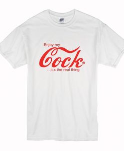 Enjoy My Cock T-Shirt (Oztmu)