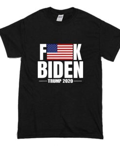 Fuck Biden American Flag Donald Trump 2020 T Shirt (Oztmu)