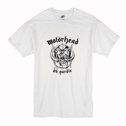 Motorhead On Parole T-Shirt (Oztmu)