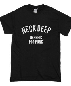 Neck Deep Generic Pop Punk Unisex T-Shirt (Oztmu)