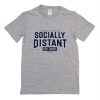 Socially Distant T-Shirt (Oztmu)